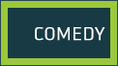 Comedy